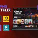 Best VPNs for Netflix