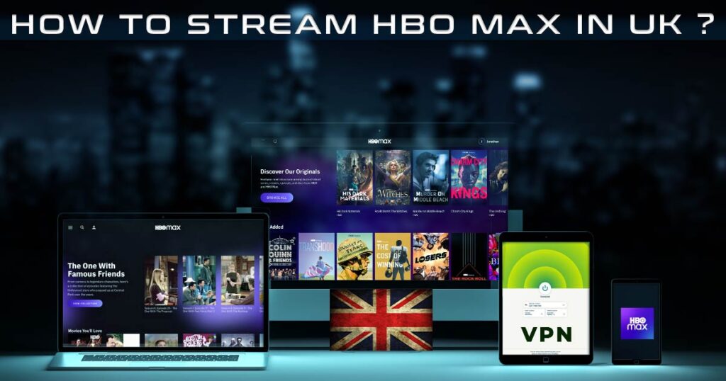 How-to-stream-HBO-Max-in-UK