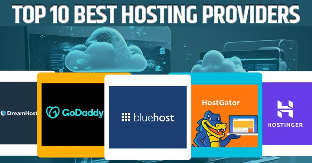 Top 10 Best Hosting Providers