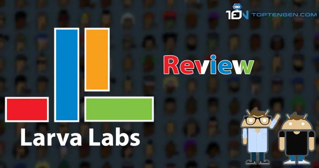 Larva Labs Review