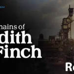 What remains of Edith Finch Review
