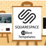 10 Best Squarespace templates of all time