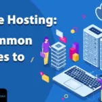 Common Web Hosting Mistakes