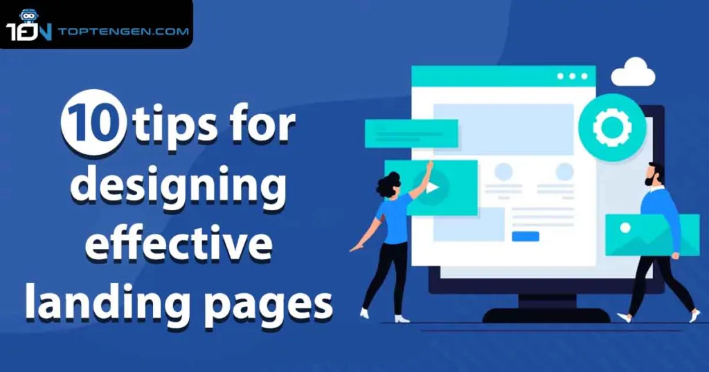 10 tips for designing effective landing pages