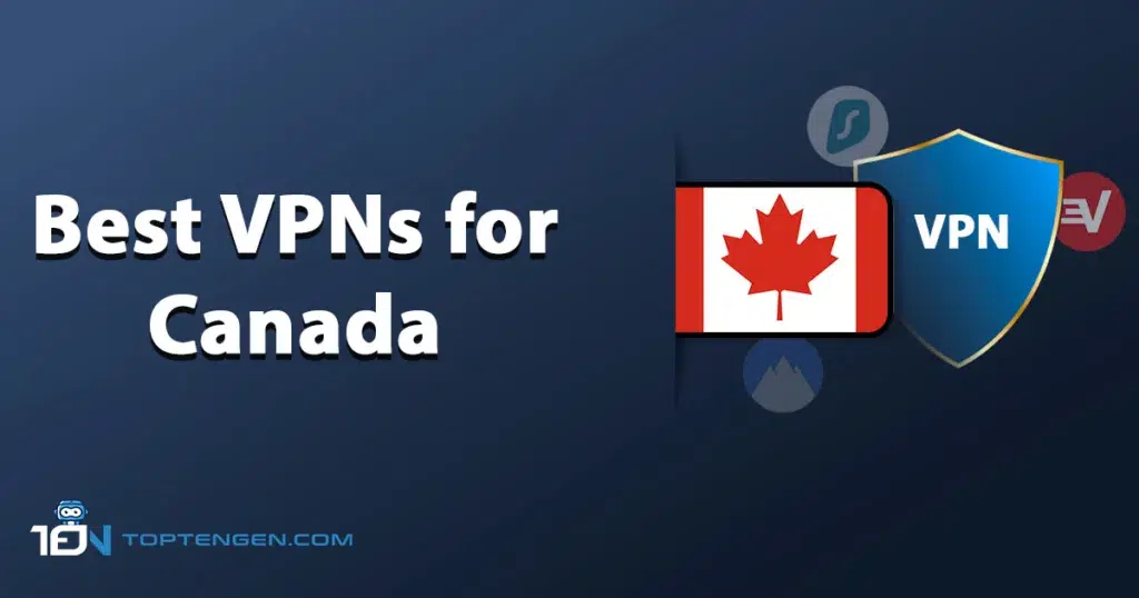 Best VPNs for Canada