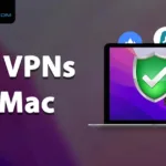 Best VPNs for MaC