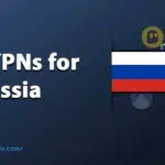 Best VPNs for Russia