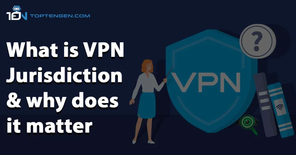 VPN Jurisdication