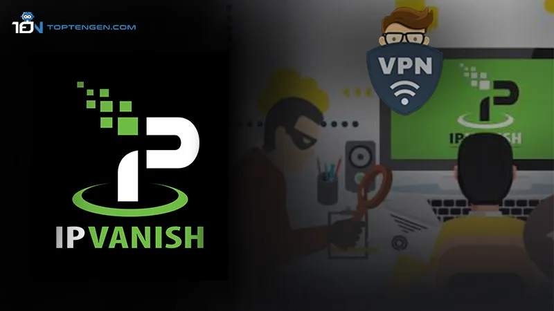 IPVanish-   best VPNs for Windows