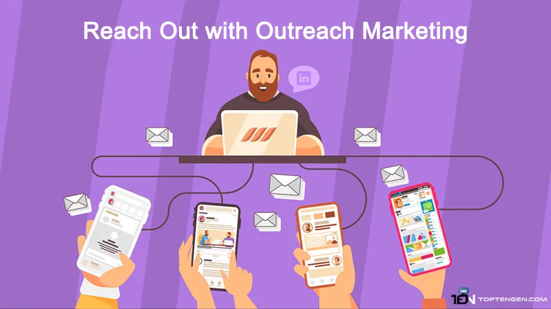 Reach Out with Outreach Marketing