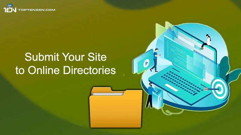 Submit Your Site to Online Directories