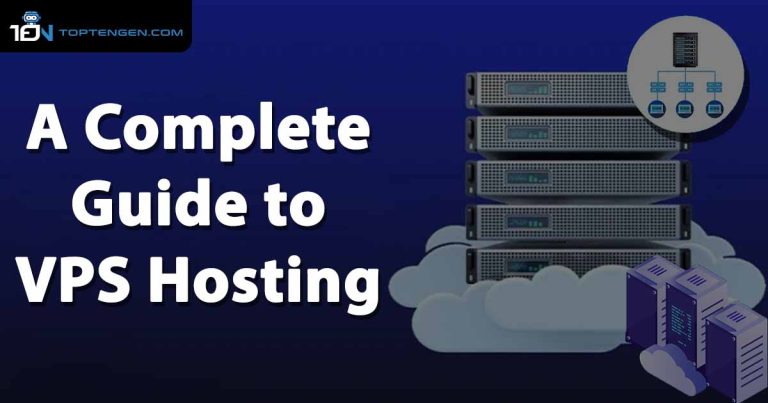 VPS Hosting – A Complete Guide