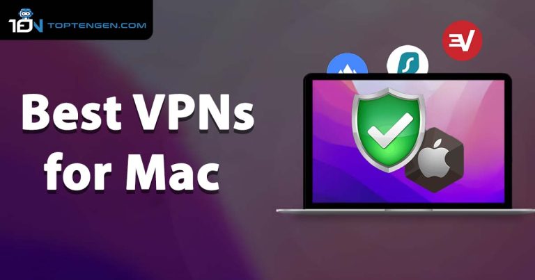 Best VPNs for Mac -Top 5 Picks       