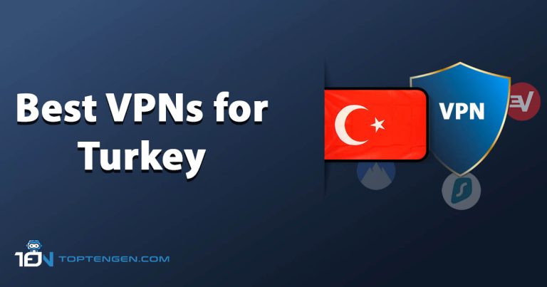 5 Best VPNs for Turkey