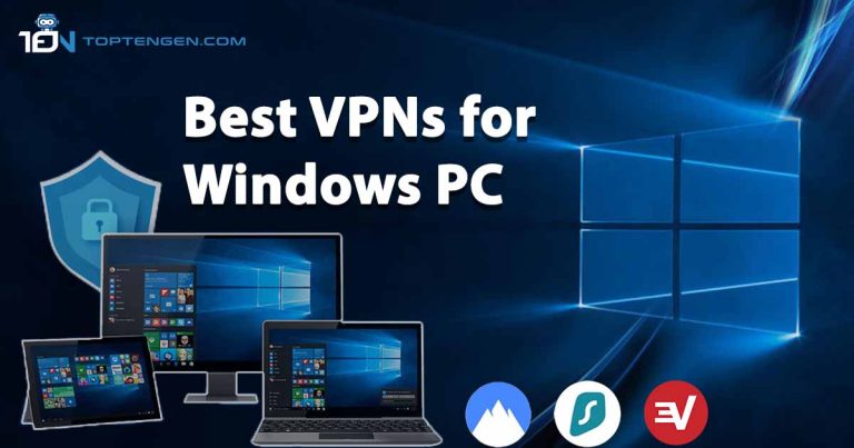 Best VPNs for Windows PC – Top 5 Picks