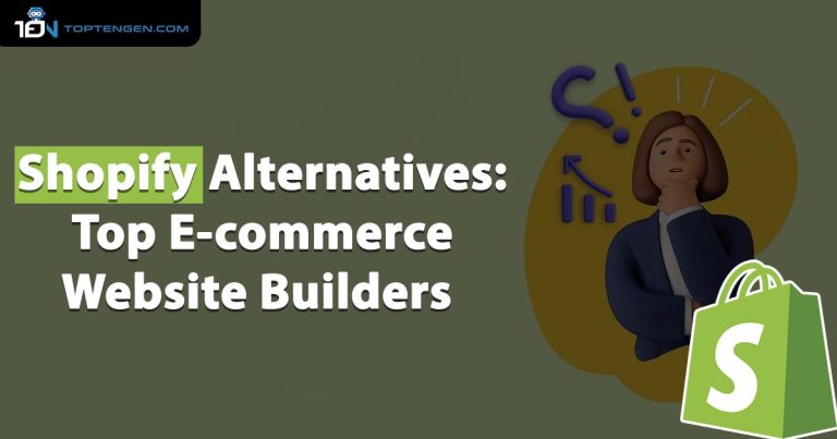 Shopify Alternatives: Top 10 Best E-commerce Website Builders