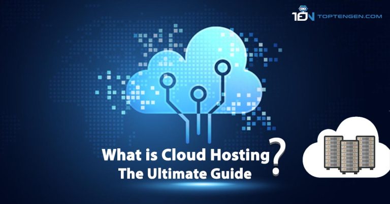 What is Cloud Hosting? The Ultimate Guide