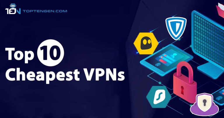 Top 10 Cheapest VPNs